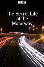 Watch The Secret Life of the Motorway 0123movies