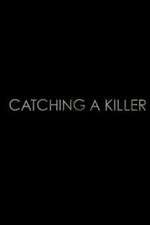 Watch Catching a Killer 0123movies