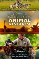 Watch Magic of Disney\'s Animal Kingdom 0123movies