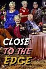 Watch Close to the Edge 0123movies
