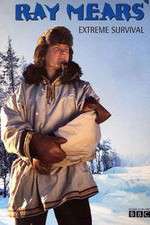 Watch Ray Mears' Extreme Survival 0123movies