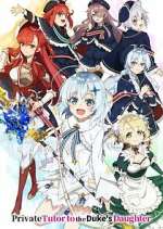 Watch Private Tutor to the Duke\'s Daughter 0123movies