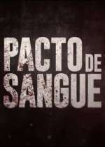 Watch Pacto de Sangue 0123movies