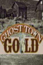 Watch Ghost Town Gold 0123movies