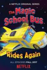 Watch Magic School Bus Rides Again 0123movies