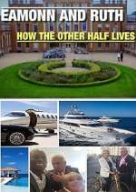 Watch Eamonn and Ruth: How the Other Half Lives 0123movies
