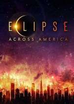 Watch Eclipse Across America 0123movies