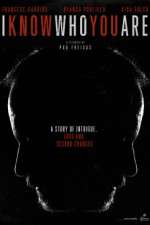 Watch I Know Who You Are 0123movies