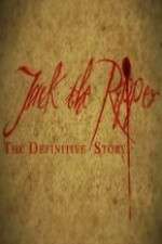 Watch Jack the Ripper: The Definitive Story 0123movies