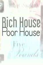 Watch Rich House, Poor House 0123movies