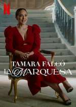 Watch Tamara Falcó: La Marquesa 0123movies