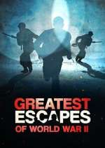 Watch Greatest Escapes Of WWII 0123movies