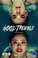 Watch Good Trouble 0123movies