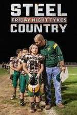 Watch Friday Night Tykes: Steel Country 0123movies