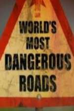 Watch World's Most Dangerous Roads 0123movies