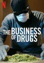 Watch The Business of Drugs 0123movies