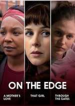 Watch On the Edge 0123movies