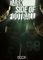 Watch Dark Side of Football 0123movies