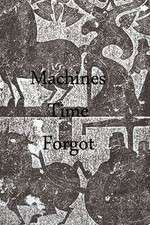 Watch Machines Time Forgot 0123movies