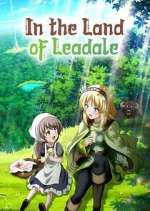 Watch In the Land of Leadale 0123movies