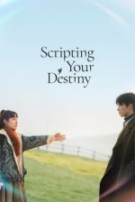 Watch Scripting Your Destiny 0123movies