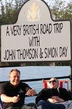 Watch A Very British Road Trip with John Thompson and Simon Day 0123movies
