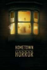 Watch Hometown Horror 0123movies