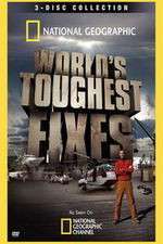 Watch National Geographic Worlds Toughest Fixes 0123movies