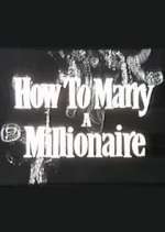 Watch How to Marry a Millionaire 0123movies