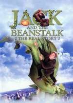 Watch Jack and the Beanstalk: The Real Story 0123movies