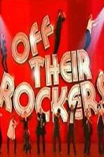 Watch Off Their Rockers UK 0123movies