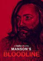 Watch Manson's Bloodline 0123movies