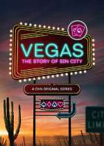 Watch Vegas: The Story of Sin City 0123movies