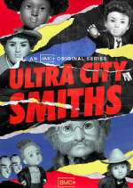 Watch Ultra City Smiths 0123movies