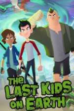 Watch The Last Kids on Earth 0123movies