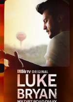 Watch Luke Bryan: My Dirt Road Diary 0123movies