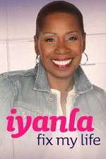 Watch Iyanla Fix My Life 0123movies