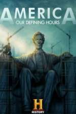 Watch America: Our Defining Hours 0123movies