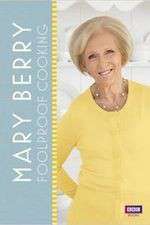 Watch Mary Berry's Foolproof Cooking 0123movies
