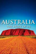 Watch Australia The Story of Us 0123movies