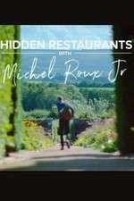 Watch Hidden Restaurants with Michel Roux Jr 0123movies
