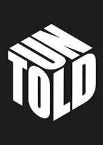 Watch UNTOLD 0123movies