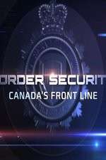 Watch Border Security: Canada's Front Line 0123movies