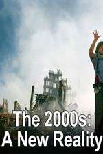 Watch The 2000s: A New Reality 0123movies