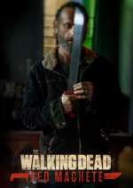 Watch The Walking Dead: Red Machete 0123movies