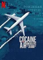 Watch Cocaine Air: Smugglers at 30,000 Ft. 0123movies