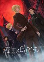 Watch Moriarty the Patriot 0123movies