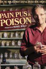 Watch Pain Pus & Poison The Search for Modern Medicines 0123movies