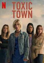 Watch Toxic Town 0123movies