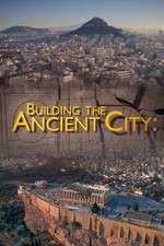 Watch Building the Ancient City: Athens and Rome 0123movies